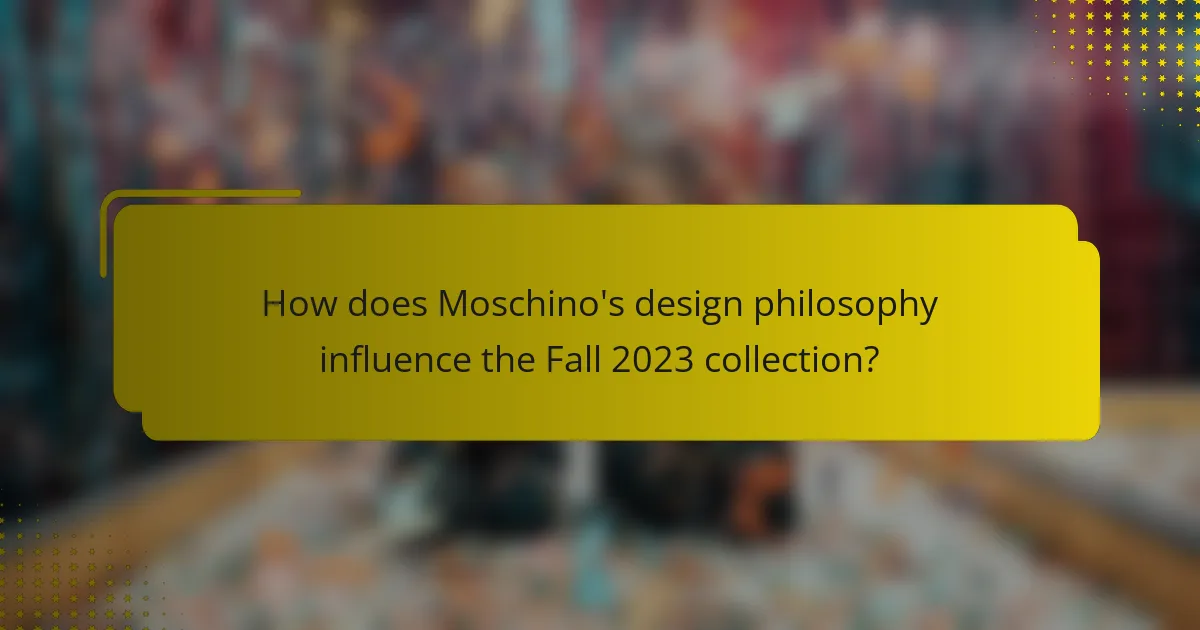 How does Moschino's design philosophy influence the Fall 2023 collection?