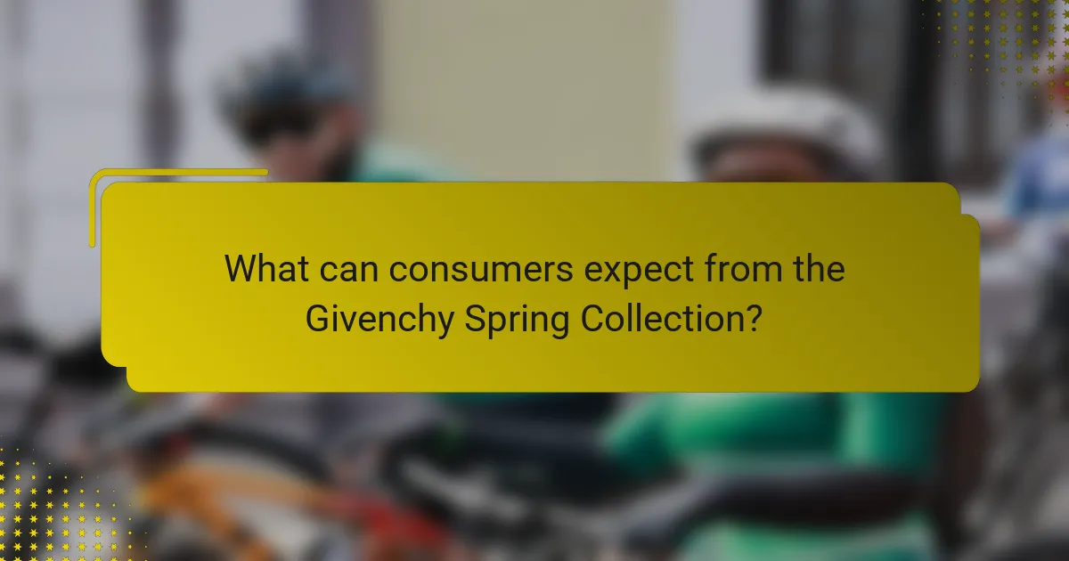What can consumers expect from the Givenchy Spring Collection?