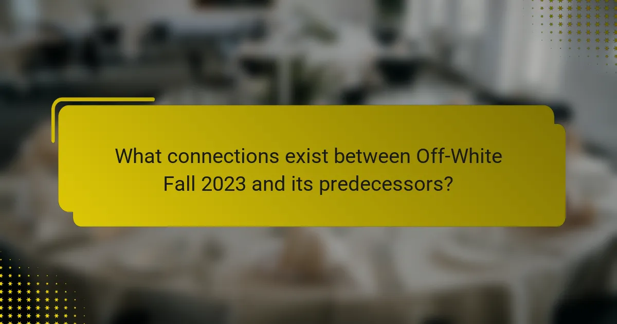 What connections exist between Off-White Fall 2023 and its predecessors?