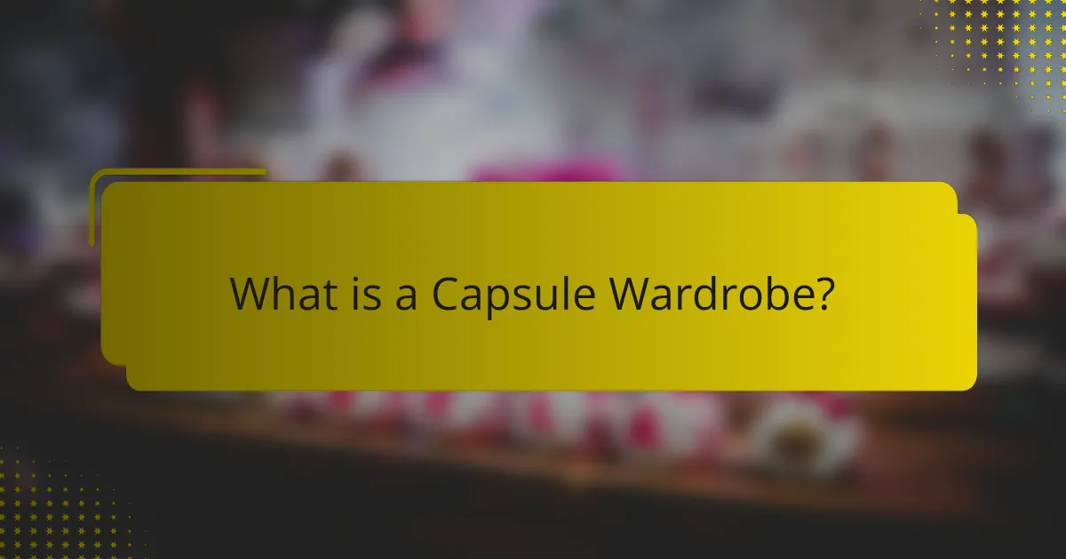 What is a Capsule Wardrobe?