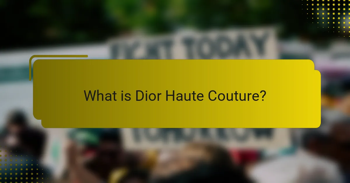 What is Dior Haute Couture?